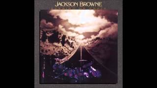 Jackson Browne  The Load OutStay [upl. by Ailaroc835]