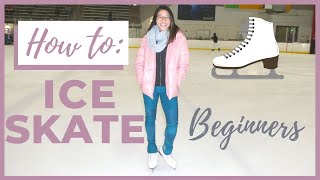 BEST VIDEO FOR ICE SKATING BEGINNERS  HOW TO ICE SKATE  Coach Michelle Hong [upl. by Pylle]