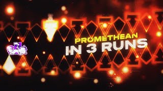 Promethean In 3 Runs EXTREME DEMON By EndLevel [upl. by Klapp420]