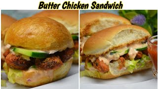 Butter Chicken Sandwich Recipe  How To Make Butter Chicken Sandwich  Chicken Sandwich Recipe [upl. by Nirrak]