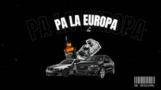 PA LA EUROPA  REMIX  RKT  NAHU DJ [upl. by Olcott510]