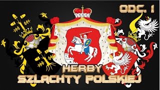 Herby szlachty polskiej Odc 1 [upl. by Gnus]