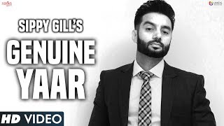 Sippy Gill  GENUINE YAAR  Desi Crew  Stalinveer  New Punjabi Song 2017  Saga Music [upl. by Acissehc]