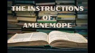 The instructions of Amenemope [upl. by Nylemaj891]