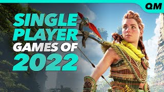 Top 26 Single Player Games of 2022  GAMEPLAY DETAILS  PS5 PS4 XBox Series X XB1 PC [upl. by Iur]