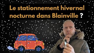 Blainville Comment fonctionne le stationnement hivernal de nuit [upl. by Schlessinger166]