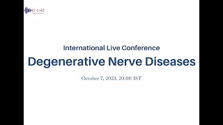 International Live Conference on Degenerative Nerve Diseases 2023 [upl. by Harlan]