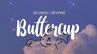 Jack Stauber  buttercup  𝙎𝙡𝙤𝙬𝙚𝙙  𝙍𝙚𝙫𝙚𝙧𝙗  𝙇𝙮𝙧𝙞𝙘𝙨 [upl. by Arutek973]