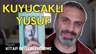 Kuyucaklı Yusuf  Sabahattin Ali  Kitap Değerlendirme [upl. by Sells]