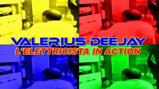 Valerius DJ  lelettricista in actionquadro elettrico Bari in the mix [upl. by Doak]