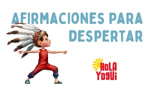 Afirmaciones positivas para niños  Despertar [upl. by Kelula]