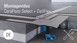 Montage Duschrinne CeraFloor Select  DallFlex [upl. by Rol443]