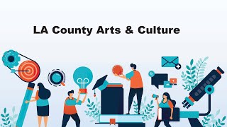 LA County Arts and Culture Internship Program  Spring 2024 [upl. by Aenotna616]