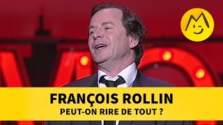 François Rollin  Peuton rire de tout  Montreux [upl. by Karrie909]