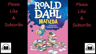 Matilda by Roald Dahl Audiobook [upl. by Oileduab]