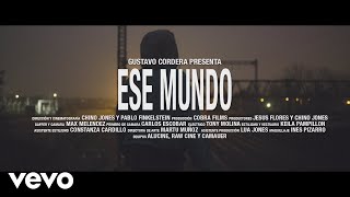 Gustavo Cordera  Ese Mundo Official Video [upl. by Enihpesoj]