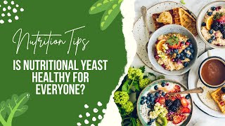 Is nutritional yeast healthy for everyoneक्या पौष्टिक खमीर सभी के लिए स्वस्थ है [upl. by Libys]