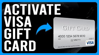 How to Activate a Visa Gift Card How to Use a Visa Gift Card [upl. by Thaine]