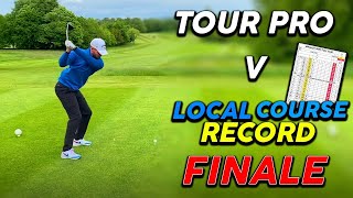 Daniel Gavins Tour Pro Local Course Record Attempt FINALE CAN HE DO IT [upl. by Colin]