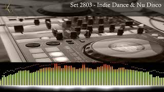 KninoDj  Set 2803  Indie Dance amp Nu Disco [upl. by Guglielmo]