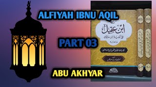 SHARAH ALFIYAH IBNU AQIL PART 03 [upl. by Other341]