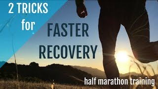 Half Marathon Training for Beginners  2 Tricks for Faster Recovery [upl. by Shurlock723]