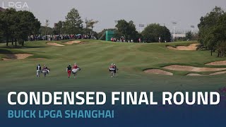 Condensed Final Round  2023 Buick LPGA Shanghai [upl. by Ahsieym793]