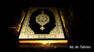 Surah 66 AtTahrim  Saud AlShuraim [upl. by Aram691]