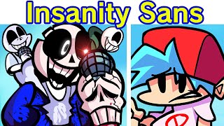 Friday Night Funkin Vs Insanity Sans FULL WEEK  Cutscenes  Insanity Unleashed FNF ModHard [upl. by Mosier289]