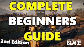 Conquerors Blade  Ultimate Beginners Guide  Everything You Need To Know [upl. by Varini149]