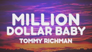 Tommy Richman  MILLION DOLLAR BABY Lyrics  quotI ain’t never rep a set baby I ain’t do no wrongquot [upl. by Annairdna885]