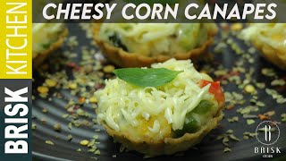 Cheesy Corn Canapes  Brisk Kitchen [upl. by Amarette]