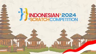 INDONESIAN SCRATCH COMPETITION 2024 [upl. by Zurheide]