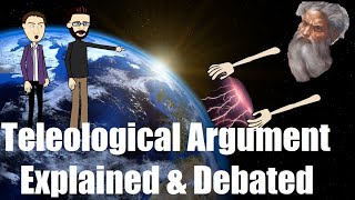 The Teleological Argument Argument for the Existence of God [upl. by Celio470]