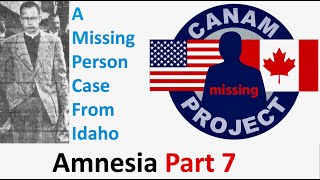 Missing 411 David Paulides Presents a Missing Person Case from Idaho Amnesia Part 7 [upl. by Don]