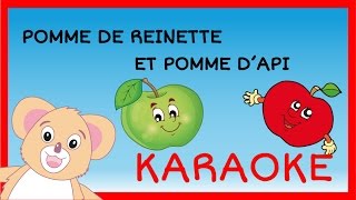 Pomme de reinette et pomme dapi Comptine version karaoké [upl. by Jareen140]