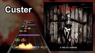 Clone Hero Chart Preview  Custer  Slipknot [upl. by Drofliw]