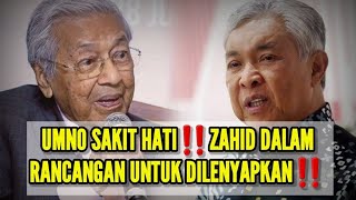 UMNO SAKIT HATI‼️ZAHID DALAMRANCANGAN UNTUK DILENYAPKAN‼️ [upl. by Basile]