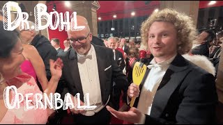 DrBohl  AM OPERNBALL [upl. by Shepperd]