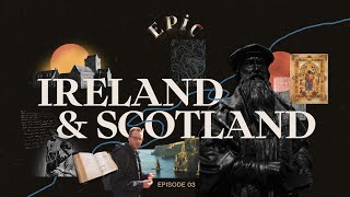 EPIC Ireland amp Scotland Episode 3 [upl. by Aianat]