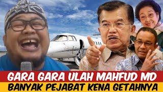 GARA GARA ULAH MAHFUD MD  BANYAK PEJABAT KENA GETAHNYA [upl. by Acnairb]