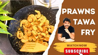 Prawns Tawa Fry  झिंगा तावा फ्राई  How to make Prawns fry  Spicy Prawns Fry  Chef Rakesh Borkar [upl. by Nodnart527]