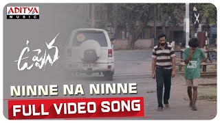 Uppena  Ninne Na Ninne Video Song  Panja Vaisshnav Tej Krithi Shetty  Buchi Babu Sana  DSP [upl. by Heilner]