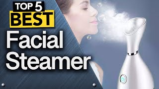 ✅ TOP 5 Best Facial Steamers  2023 Buyers Guide [upl. by Giwdul587]