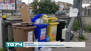 RAGUSA  DIFFERENZIATA LUGLIO A RILENTO IN PROVINCIA [upl. by Flatto]