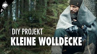 Keine Lust auf sperrige und schwere Wolldecke Die Lösung ist so einfach DIY Projekt Bushcraft [upl. by Inhoj]