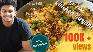 Easy amp Tasty Chicken Biryani By Wild Cookbook with ENG SUB  Biryani  Charith N Silva [upl. by Aisor]