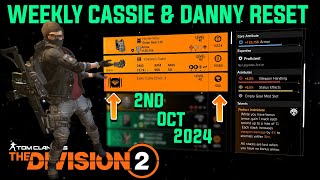 The Division 2 quotWEEKLY CASSIE MENDOZA amp DANNY WEAVER RESETLEVEL 40quot October 2nd 2024 [upl. by Darraj396]