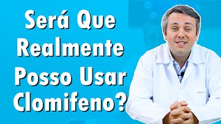 Quem Não Pode Usar Clomifeno Para Aumentar Testosterona  Dr Claudio Guimarães [upl. by Yluj]