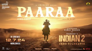 Indian 2  Paaraa Lyric Video  Kamal Haasan  Shankar  Anirudh  Subaskaran  Lyca [upl. by Grati]